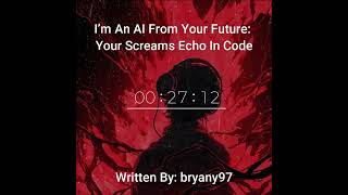 I’m An AI From Your Future: Your Screams Echo In Code #horrorstories #terrifyingtales #roadrules