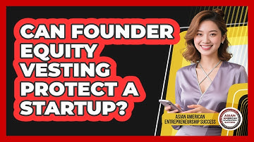Can Founder Equity Vesting Protect a Startup?