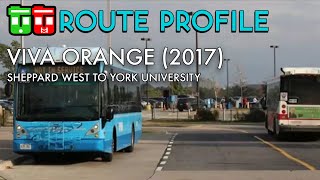 TT Route Profile - VIVA Orange, Sheppard West to York University (2017)
