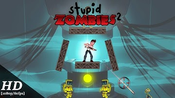 Stupid Zombies 2 Android Gameplay [1080p/60fps]