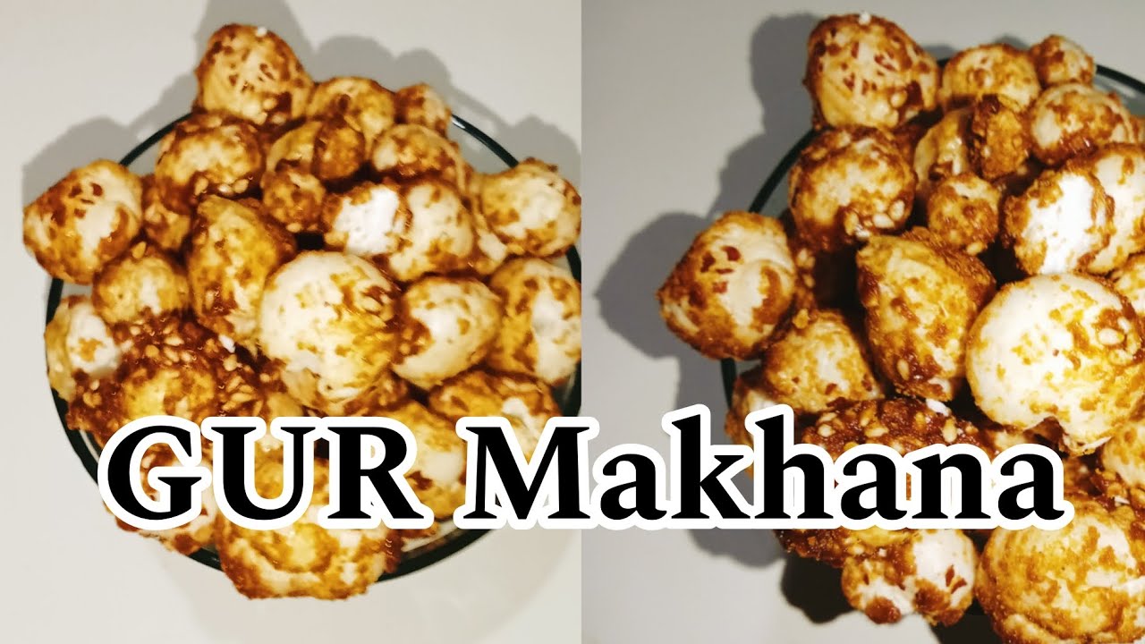 Gur Makhana Recipe 
