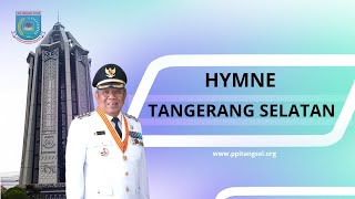 HYMNE KOTA TANGERANG SELATAN (NEW)