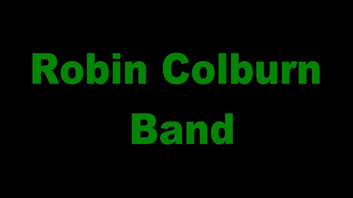Only The Lonely   Robin Colburn Band
