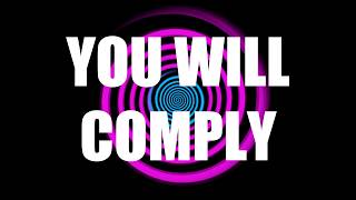 You Will Comply Brainwashing Hypnosis (Heavy Binaurals)