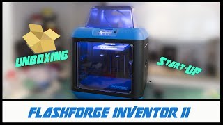 FlashForge Inventor 2 | Unboxing and first Start Up