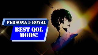 Persona 5 Royal - Best QOL Mods!