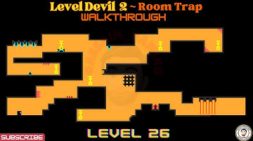 Level Devil 2 Room Trap Level 26