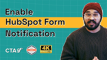 How to Enable Form Submission Notifications in HubSpot