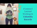 How the Music Industry Works - 4 Lessons I Learned Working at Columbia Records