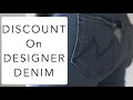 Designer Denim Discount: How to get it!
