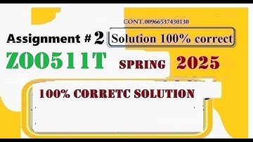 zoo 511t  assignment 2 solution spring 2025|zoo511t  assignment 2 solution  2025