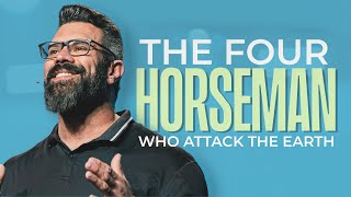 'The Four Horseman Who Attack The Earth'  Robby Gallaty