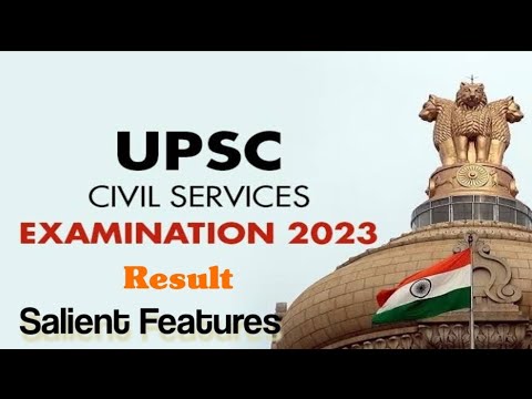 UPSC CSE 2023 Final Result announced | Salient Feature of CSE 2023 | UPSC Result 2024