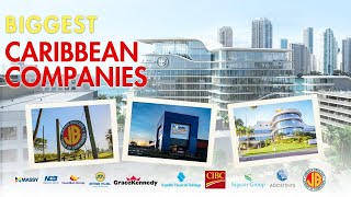 Top 10 Biggest Caribbean Companies with Global Impact