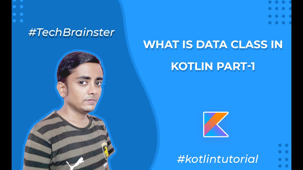 What is data class in kotlin Part-1 - YouTube