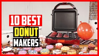 ✅Top 10 Best Donut Makers of 2023