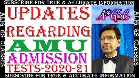 UPDATES REGARDING AMU ENTRANCE TESTS 2020 -21 (ALL CLASSES) || REVISED DATE OF PG COURSES 20-2021