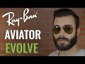 Ray-Ban Aviator Evolve Review