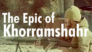 The Epic Of Khorramshahr - Iran 82 Majorsamm Reupload