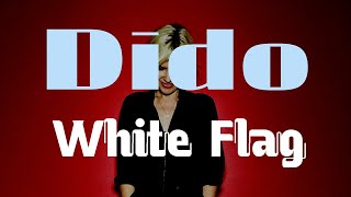 Dido - White Flag Lyrics