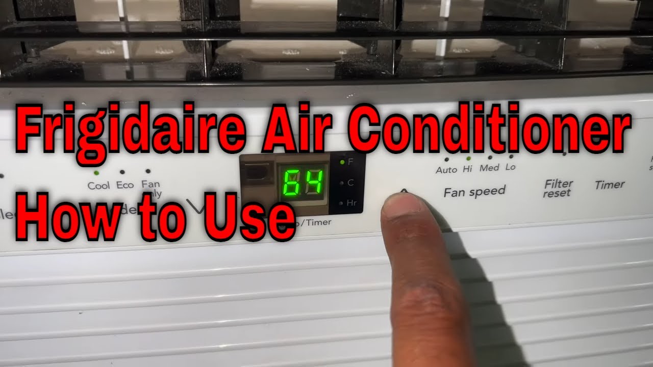 Frigidaire Air Conditioner How to Use (ASMR) - YouTube