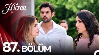 Hicran 87. Bölüm - Yeni Versiyon