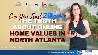 Famous Zillow vs Reality: The Truth About Home Values in North Atlanta | The Truth About Online Home Values Net Worth