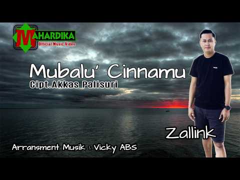 MUBALU" CINNAMU ||| Cipt.Akkas Palisuri ||| Vocal :  ZALLINK
