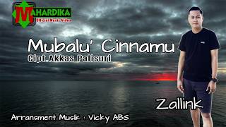 Mubalu Cinnamu  Ciptakkas Palisuri  Vocal   Zallink