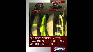 Eldridge to take over volunteer fire dept.
