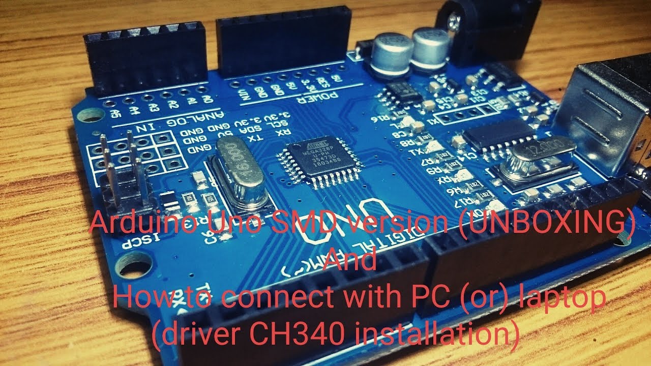 Arduino Uno SMD version (UNBOXING) and how to connect with ...