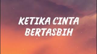 Melly Goeslaw ft Amee - Ketika Cinta Bertasbih (Lirik)