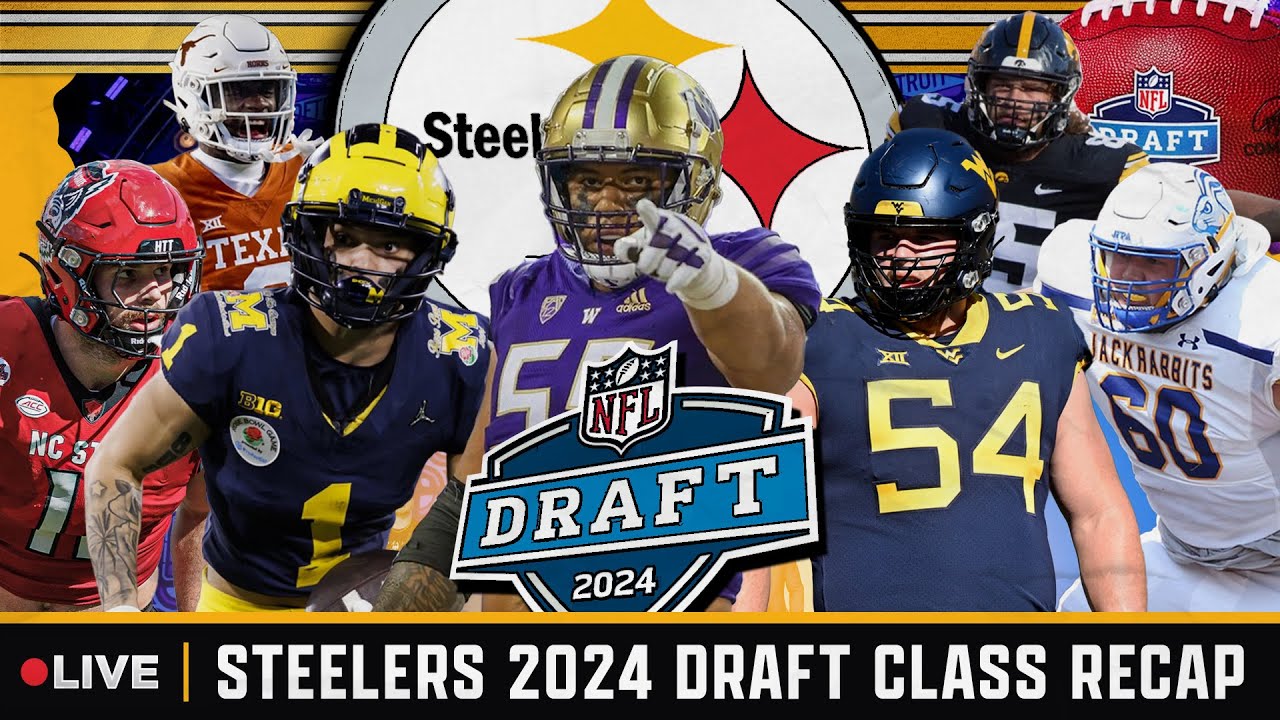 Steelers 2024 NFL Draft Class Recap & Breakdown OLINE IS FIXED! KHAN