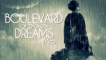 [MEP]Boulevard Of BROKEN Dreams♥[FULL MEP]