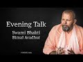 Evening Talk with Bhakti Bimal Avadhut