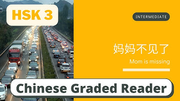 妈妈不见了 | Intermediate Chinese Reading (HSK 3) | Learn Chinese through Story