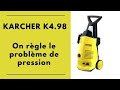 Karcher k498 nettoyeur haute pression fonctionne mais ne produit pas de pression  on le rpare