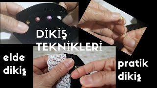 Di̇ki̇ş Tekni̇kleri̇ Elde Di̇ki̇ş Prati̇k Di̇ki̇ş Gi̇zli̇ Di̇ki̇ş Nasil Yapilir?