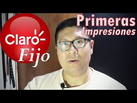 Claro fijo - Internet y teléfono : Primeras impresiones