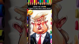 Art Tutorials Be Like Trump S Caricature What Should I Draw Next? How To Go Viral