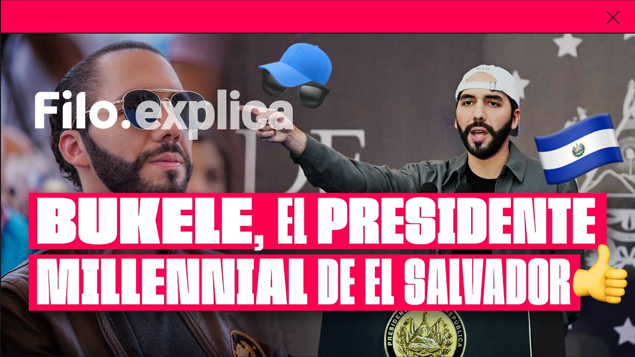 Nayib Bukele, el presidente millennial de El Salvador: maras, bitcoins, redes y ¿autoritarismo?