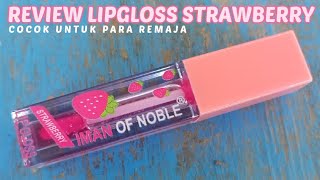 Review Lipgloss Iman Of Noble Strawberry