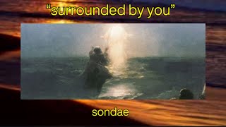 Sondae-Surrounded By You [Lyric Video]