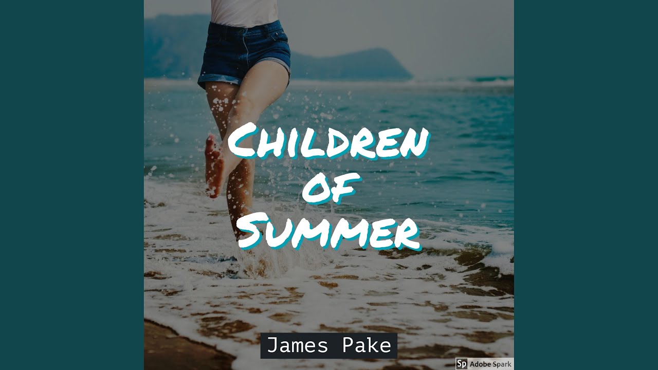 YouTubeでChildren of Summerを視聴