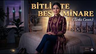 Bitliste Beş Minare (Türkü Cover)