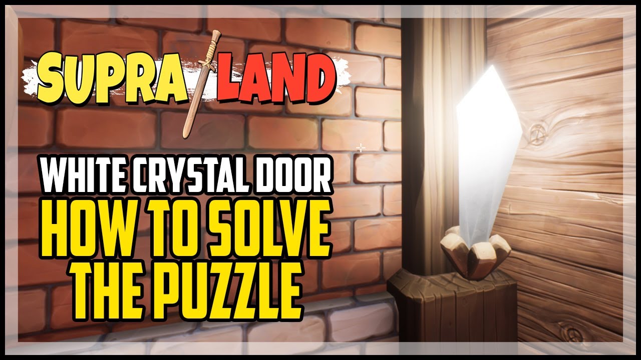 How To Get White Crystal Supraland Locked Door Puzzle - YouTube