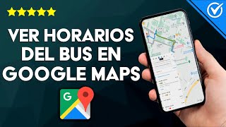 ¿Cómo ver en GOOGLE MAPS horarios y paradas del bus? - Consulta tu ruta screenshot 4