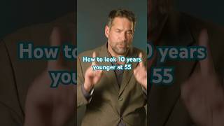 How To Look 10 Years Younger At 55