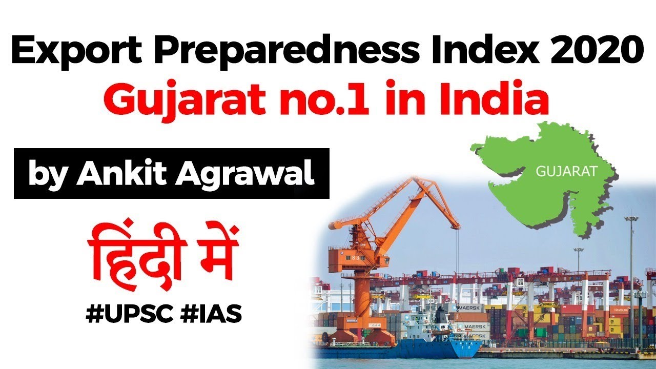 NITI Aayog's Export Preparedness Index 2020 explained - Gujarat tops EPI 2020 
