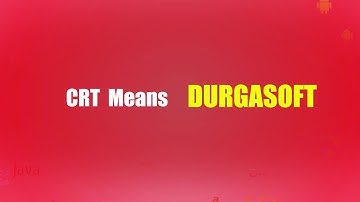 Grab the opportunity to learn CRT|| FREE Videos @ www.durgasoftvideos.com